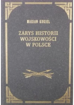 Zarys Historii Wojskowości w Polsce