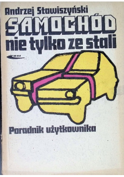 Samochód nie tylko ze stali poradnik użytkownika