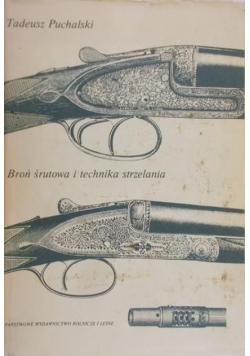 Broń śrutowa i technika strzelania