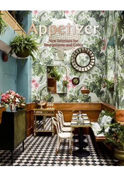 Appetizer New Interiors for Restaurants and Cafes