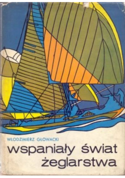 Wspaniały świat żeglarstwa
