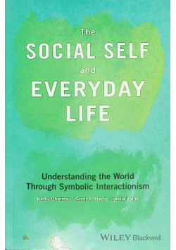 Social Self and Everyday Life