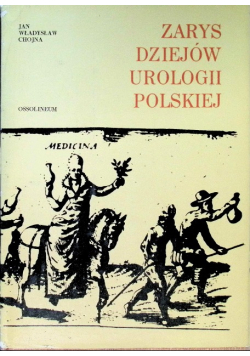 Zarys dziejów urologii w Polsce