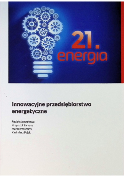 Innowacyjne przedsiębiorstwo energetyczne