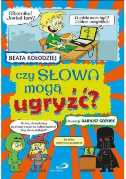 Czy słowa mogą ugryźć