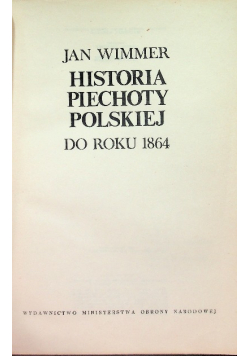 Historia Piechoty polskiej do roku 1864