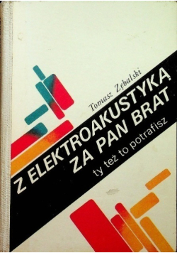 Z elektroakustyką za pan brat