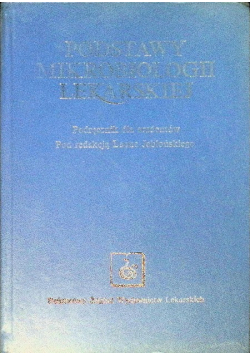 Podstawy mikrobiologii lekarskiej