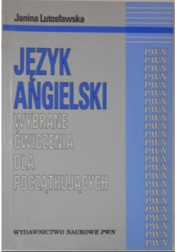 Język Angielski wybrane ćwiczenia dla początkujących