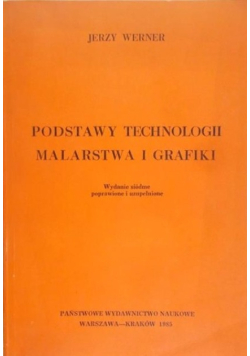 Podstawy technologii malarstwa i grafiki