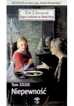 Niepewność Tom XXXIX