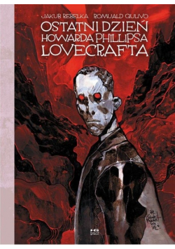 Ostatni dzień Phillipsa Lovecrafta