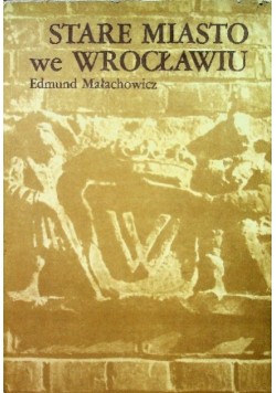 Stare miasto we Wrocławiu