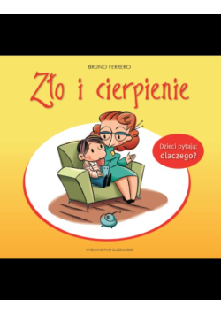 Zło i cierpienie Bruno Ferrero