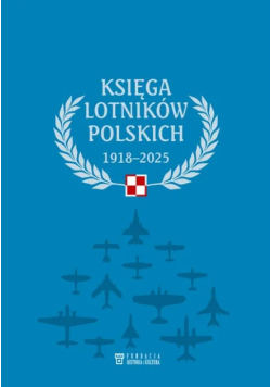 Księga lotników polskich 1918 - 2025