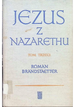 Jezus z Nazarethu Tom 3