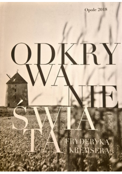 Odkrywanie świata Fryderyka Kremsera