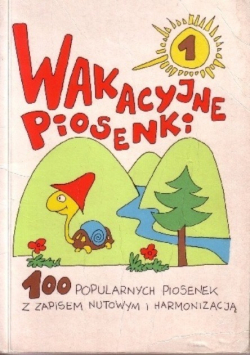 Wakacyjne piosenki Tom 1