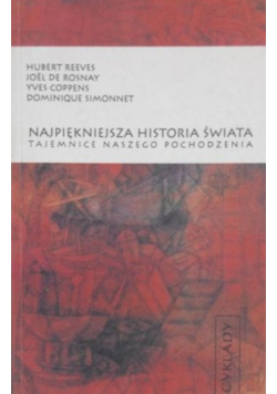 Najpiękniejsza historia świata Tajemnice naszego pochodzenia