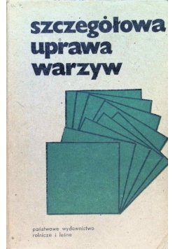 Szczegółowa uprawa warzyw