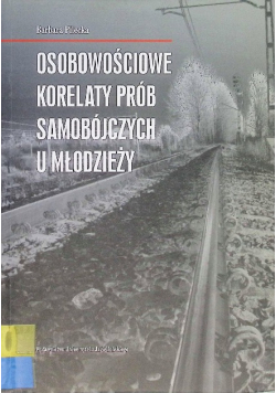 Osobowościowe korelaty prób samobójczych u młodzieży