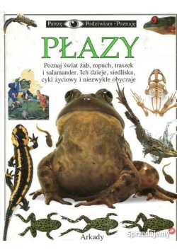 Patrzę podziwiam poznaję Płazy