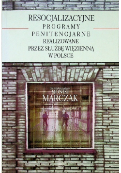 Resocjalizacyjne programy penitencjarne realizowane przez Służbę Więzienną