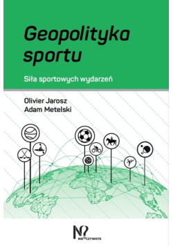 Geopolityka sportu. Siła sportowych wydarzeń