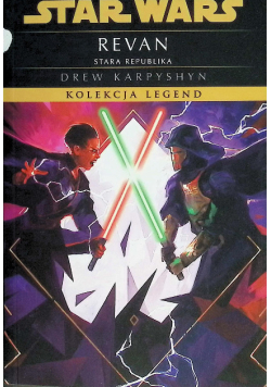 Star Wars. Kolekcja Legend. Revan. Stara Republika