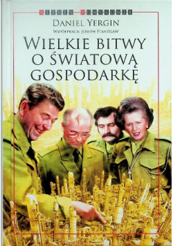 Wielkie bitwy o światową gospodarkę