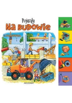 Pojazdy na budowie