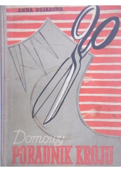 Domowy poradnik kroju