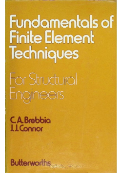 Fundamentals of Finite Element Techniques