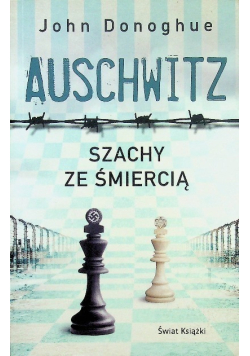 Auschwitz. Szachy ze śmiercią