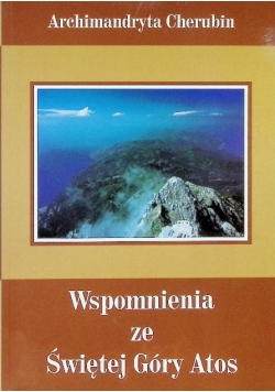 Wspomnienia ze Świętej góry Atos