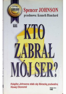 Kto zabrał mój ser ?