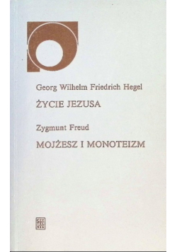 Życie Jezusa Mojżesz i monoteizm