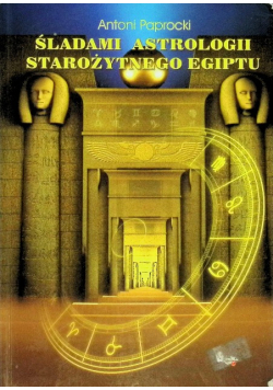 Śladami astrologii starożytnego Egiptu