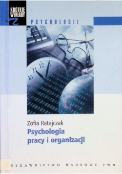Psychologia pracy i organizacji