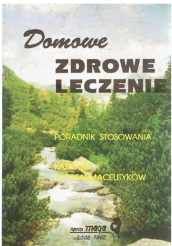Domowe zdrowe leczenie