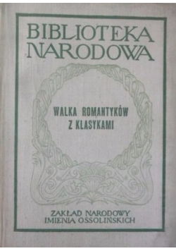 Walka romantyków z klasykami