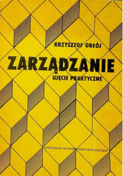 Zarządzanie ujęcie praktyczne