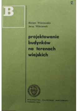 Projektowanie budynków na terenach wiejskich