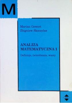 Analiza matematyczna Tom 1