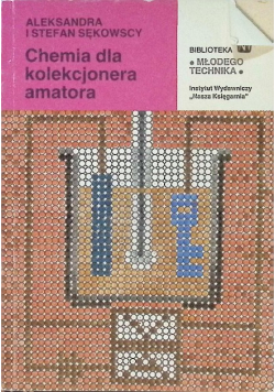 Chemia dla kolekcjonera amatora