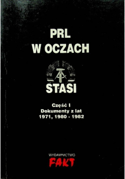 PRL w oczach Stasi  Część I