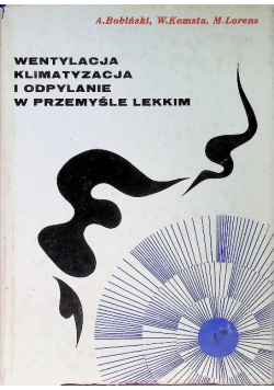 Wentylacja klimatyzacja i odpylanie w przemyśle lekkim