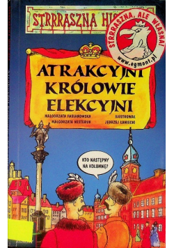 Atrakcyjni królowie elekcyjni