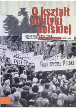 O kształt polityki polskiej