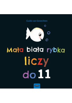 Mała biała rybka liczy do 11